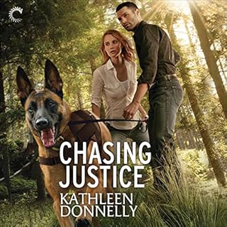 Chasing Justice Audiobook By Kathleen Donnelly cover art