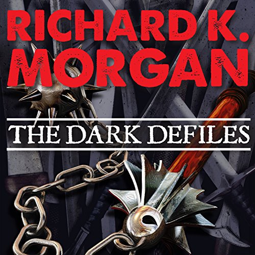 The Dark Defiles Audiobook By Richard K. Morgan cover art