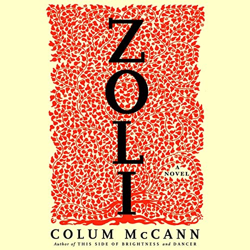 Zoli Audiobook By Colum McCann cover art