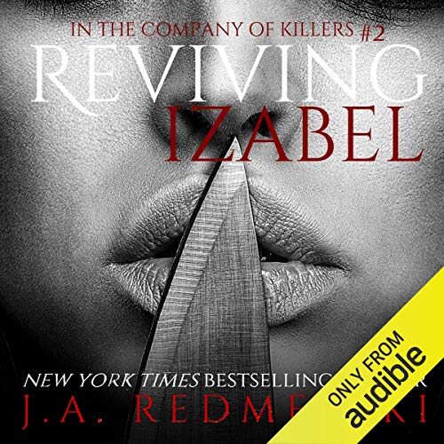 Reviving Izabel Audiobook By J.A. Redmerski cover art