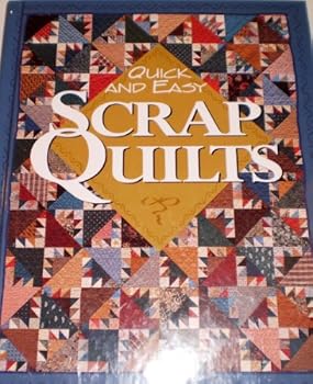 Hardcover Quick and Easy Scrap Quilts Book