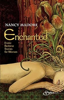 Paperback Enchanted: Erotic Bedtime Stories for Women (Erotic Fiction) Book