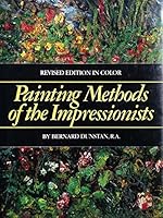 Painting Methods of the Impressionists