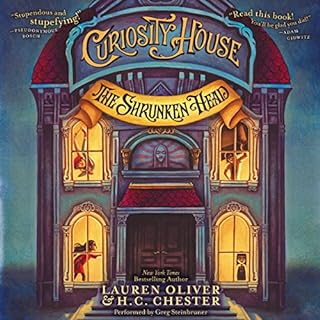 Curiosity House: The Shrunken Head Audiolibro Por Lauren Oliver, H. C. Chester arte de portada