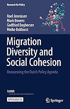 Migration Diversity and Social Cohesion: Reassessing the Dutch Policy Agenda (Research for Policy)