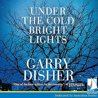 Under the Cold Bright Lights Audiobook By Garry Disher cover art