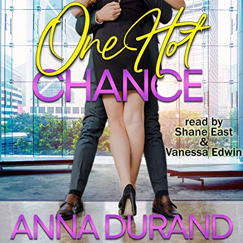 One Hot Chance Audiolibro Por Anna Durand arte de portada