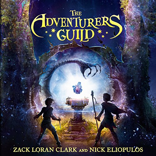 The Adventurers Guild: The Adventurers Guild Trilogy, Book 1