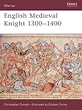 English Medieval Knight 1300–1400 (Warrior, 58)