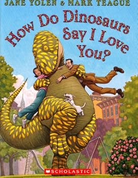 Paperback How Do Dinosaurs Say I Love You? Book