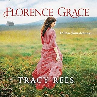 Florence Grace Audiobook By Tracy Rees cover art