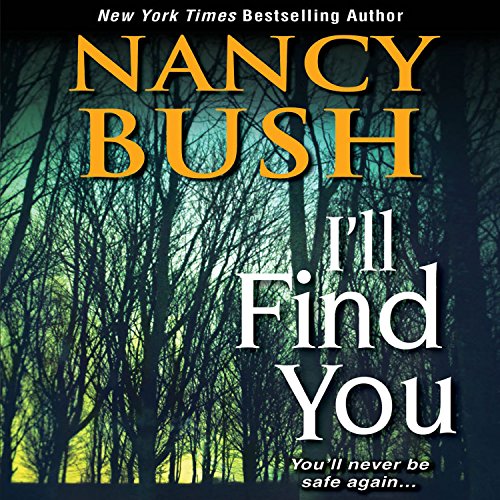 I'll Find You Audiolivro Por Nancy Bush capa