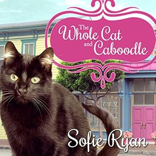 The Whole Cat and Caboodle Audiolibro Por Sofie Ryan arte de portada