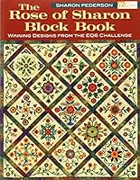 The Rose of Sharon Block Book: Winning Designs from the Eq6 Challenge 1604680113 Book Cover