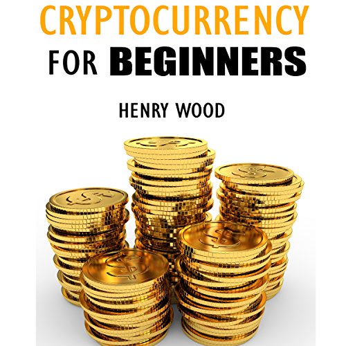 Cryptocurrency for Beginners Audiolibro Por Henry Wood arte de portada