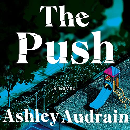 The Push Audiolivro Por Ashley Audrain capa