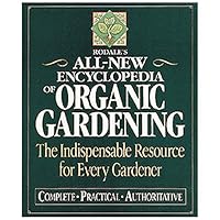 The Encyclopedia of Organic Gardening