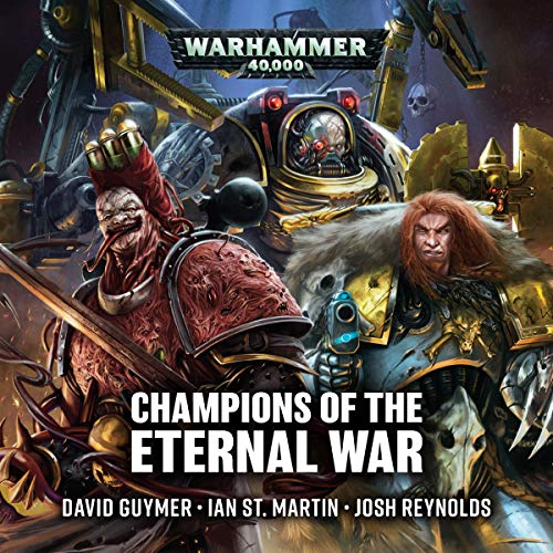 Champions of the Eternal War Audiolivro Por David Guymer, Josh Reynolds, Ian St Martin capa