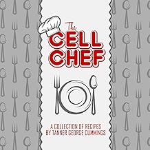 The Cell Chef Cookbook