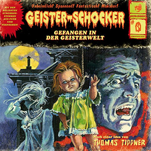 Gefangen in der Geisterwelt Audiolibro Por Thomas Tippner arte de portada