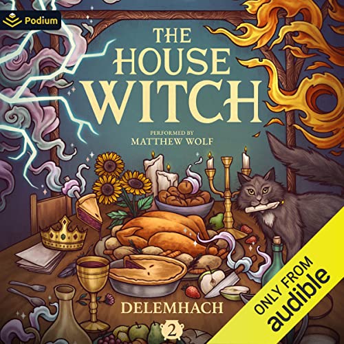 The House Witch 2 Audiobook By Delemhach cover art