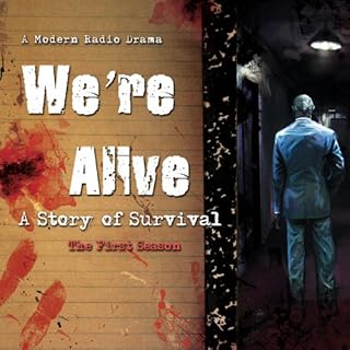 We're Alive: A Story of Survival - The First Season Audiobook By Kc Wayland cover art