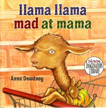 Hardcover Llama Llama Mad At Mama (Dolly Parton's Imagination Library) Book