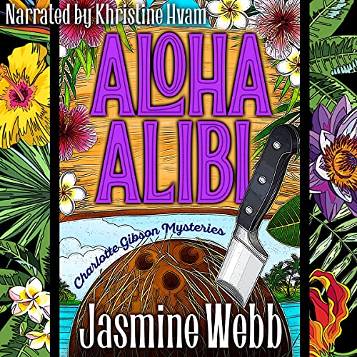 Aloha Alibi Audiobook By Jasmine Webb cover art