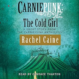 Carniepunk: The Cold Girl Audiolibro Por Rachel Caine arte de portada