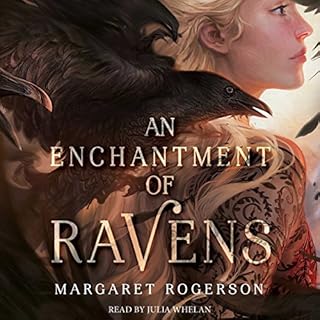 An Enchantment of Ravens Audiobook By Margaret Rogerson cover art