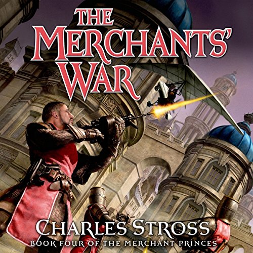 The Merchants' War Audiobook By Charles Stross cover art