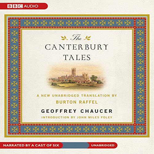 The Canterbury Tales: A New Unabridged Translation by Burton Raffel