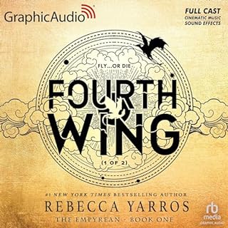 Fourth Wing (Part 1 of 2) (Dramatized Adaptation) Audiolibro Por Rebecca Yarros arte de portada