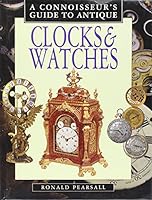 Connoisseur's Guide to Antique Clocks and Watches (Connoisseur's Guides)