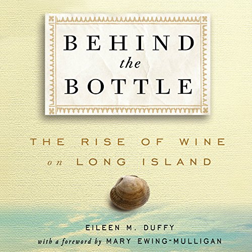 Behind the Bottle Audiolivro Por Eileen M. Duffy capa