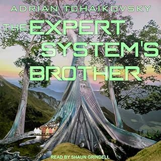 The Expert System's Brother Audiobook By Adrian Tchaikovsky cover art