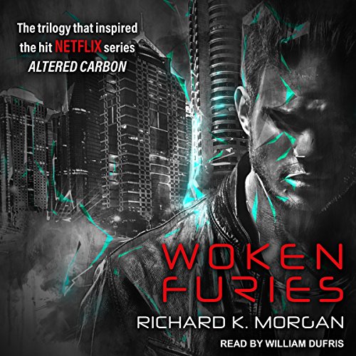 Woken Furies Audiobook By Richard K. Morgan cover art