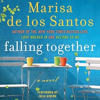 Falling Together Audiobook By Marisa de los Santos cover art