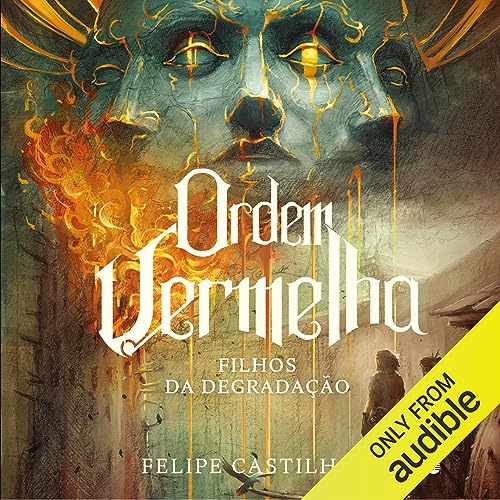 Ordem Vermelha Audiolivro Por Felipe Castilho capa