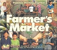 Farmer's Market: Families Working Together (Carolrhoda Photo Book)