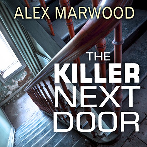 The Killer Next Door Audiolibro Por Alex Marwood arte de portada