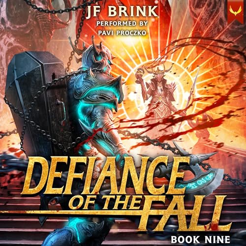 Defiance of the Fall 9 Audiobook By TheFirstDefier, JF Brink cover art