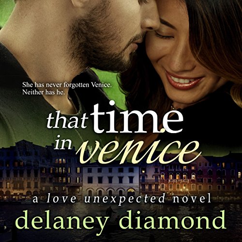 That Time in Venice Audiobook By Delaney Diamond cover art