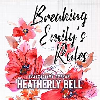 Breaking Emily's Rules Audiolibro Por Heatherly Bell arte de portada