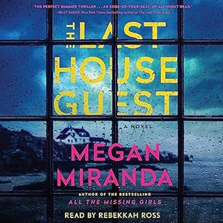 The Last House Guest Audiobook By Megan Miranda cover art