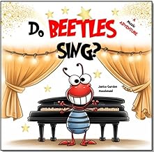 Do Beetles Sing?: A Music Adventure (Teacher's Choice Life Skills Adventures)