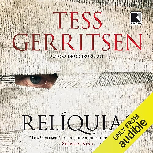 Relíquias Audiolivro Por Tess Gerritsen, Ricardo Gomes Quintana - tradução capa