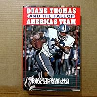 Duane Thomas and the Fall of America's Team