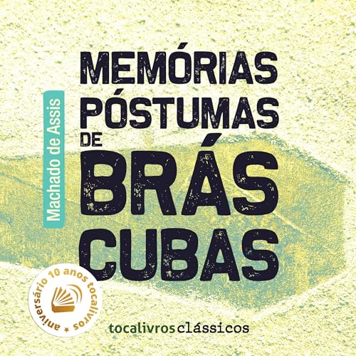 Memórias Póstumas de Brás Cubas Audiolivro Por Machado Assis capa