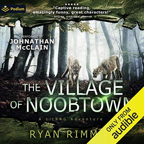 The Village of Noobtown Audiobook By Ryan Rimmel cover art